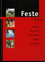 "Feste im Alpenraum" Schweiz Traditionen Buch