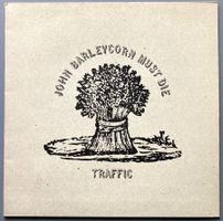 TRAFFIC - JOHN BARLEYCORN MUST DIE