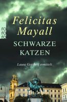 Mayall Felicitas - Schwarze Katzen / Krimi