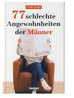 77 schlechte Angewohnheiten der Männer