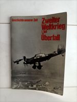 Zweiter Weltkrieg  I. teil Uberfall - Geschichte unserer Zei