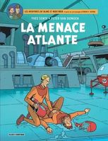 Blake et Mortimer, la menace atlante