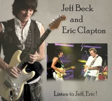 JEFF BECK / Listen To Jeff, Eric ! (DCD)