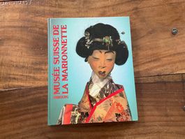 Livre Musée Suisse de la Marionnette Fribourg 1995