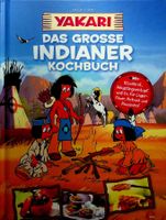 Yakari das grosse Indianer (Kinder)  Kochbuch