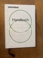 Greenpeace Handbuch: Tipps für ein grüneres Leben