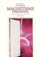 L'Univers du magnétisme personnel