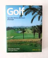 Golf, les plus beaux parcours d'Europe, Office du livre 1984
