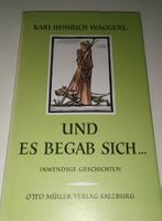 Karl Heinrich Waggerl: Und es begab sich... (Altdeutsch 1953