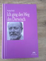 Ich ging den Weg des Derwisch von Reshad Feild