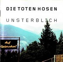 CD Die Toten Hosen - Unsterblich (1999)