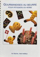 Gourmandises au Beurre pour Patissiers ein Herbe