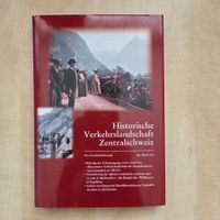 Historische Verkehrslandschaft Zentralschweiz
