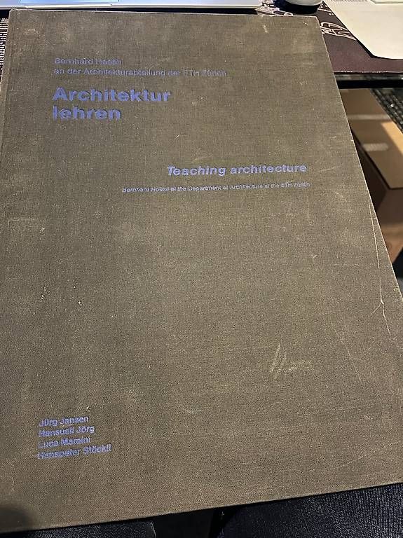 Libri: Bernhard Hoesli - Architektur lehren – Usato da Hochdorf venduto da pce_g9vx