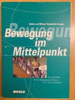 Bewegung im Mittelpunkt