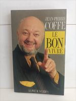 Le bon vivre / Jean-Pierre Coffe / Le pré aux clercs 1989