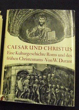 Libri: Will Durant, Cäsar und Christus, eine Kulturgeschichte Roms – Usato da Büsingen venduto da Flohminator