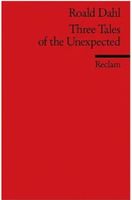 Roald Dahl - Three Tales of the Unexpected (Reclam Verlag)