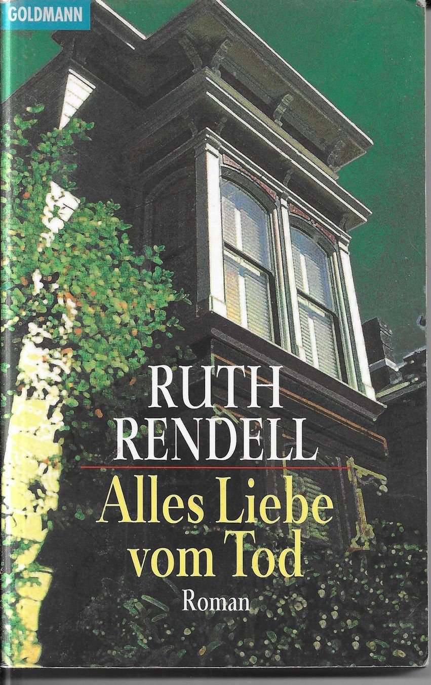 Libri: Ruth Rendell - Alles Liebe vom Tod – Usato da Nunningen venduto da mercury-for-books