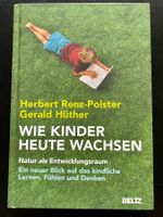 WIE KINDER HEUTE WACHSEN