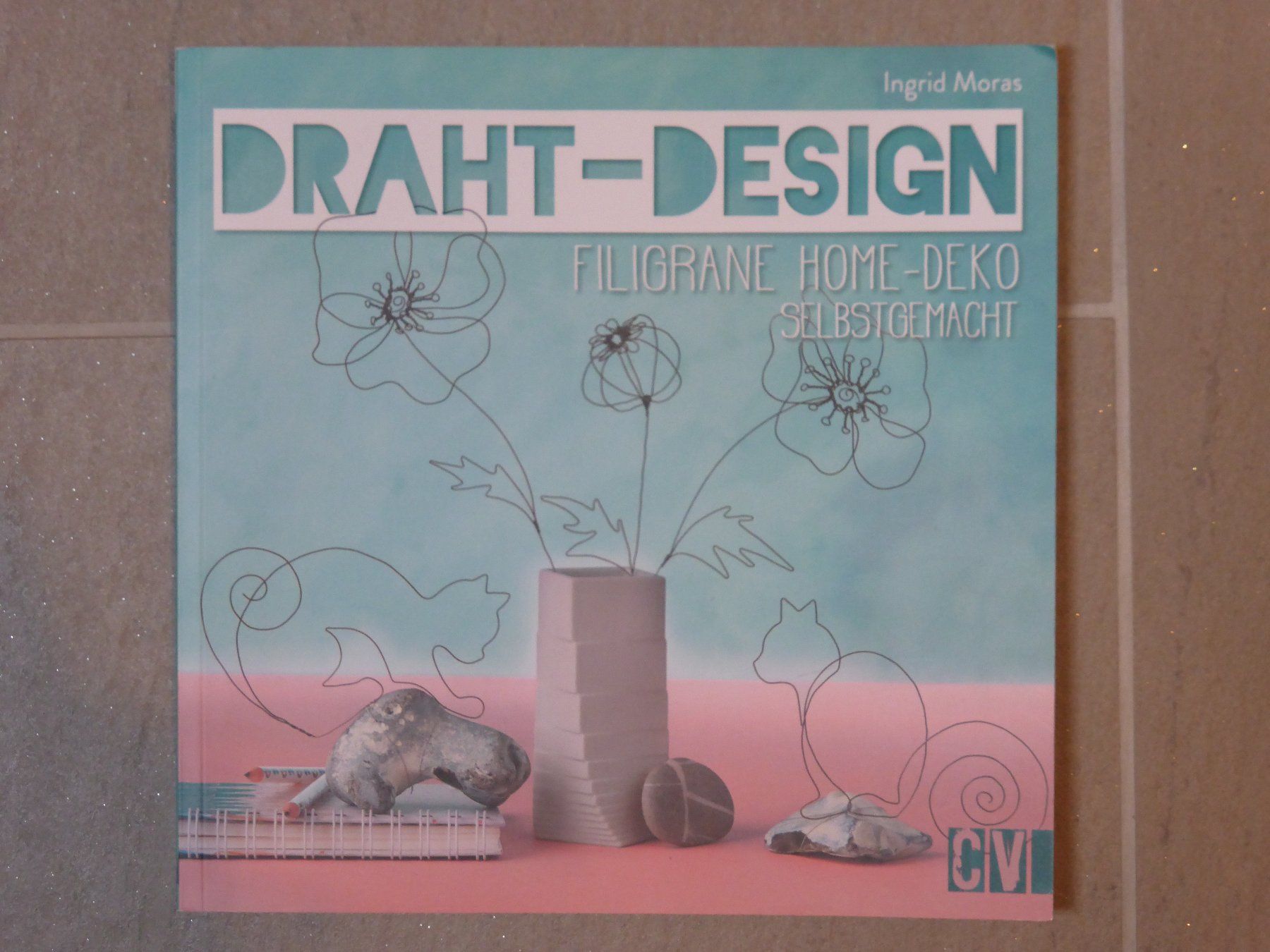 Libri: Draht-Design Bastelbuch – Usato da Kefikon TG venduto da Posaune1983
