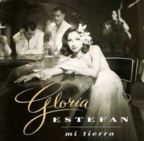 Gloria Estefan - mi terra