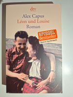 Alex Capus: Léon und Louise