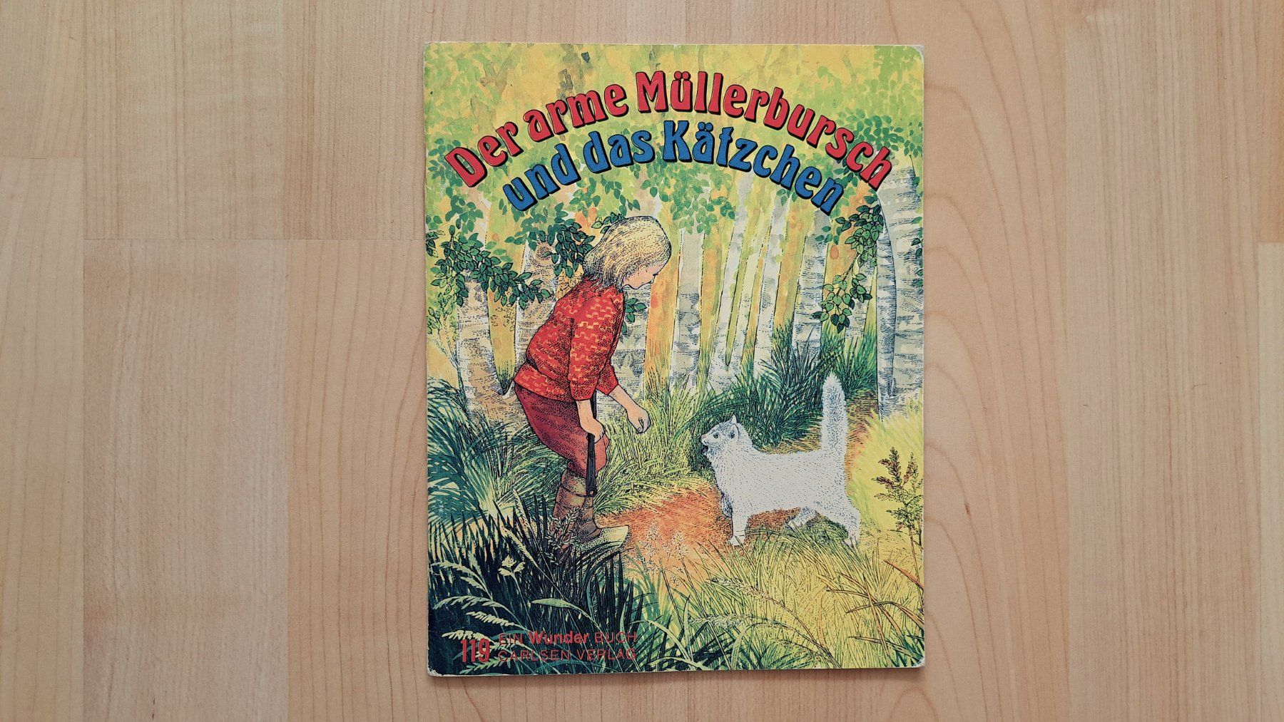 Libri: Alt. Wunder-Buch Nr.119 "Arm.Müllerbursch u.d.Kätzchen" 1975 – Usato da Affoltern am Albis venduto da saminou01