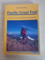 Pacific Crest Trail: 4.277 km zu Fuß - Neuwertig