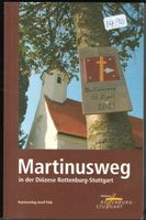 Martinusweg von Rottenburg nach Stuttgart (2012)