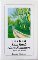 Das Buch eines Sommers – Bas Kast – Diogenes – TB – wie neu
