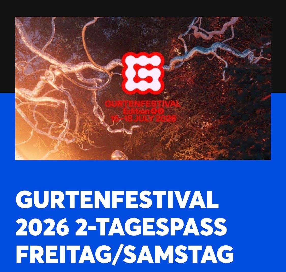 Tickets: GURTENFESTIVAL 2026 2-Tagespass Freitag/Samstag – Gebraucht aus Zürich von lale25