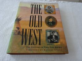 The Old West Foreword by Robert Utley