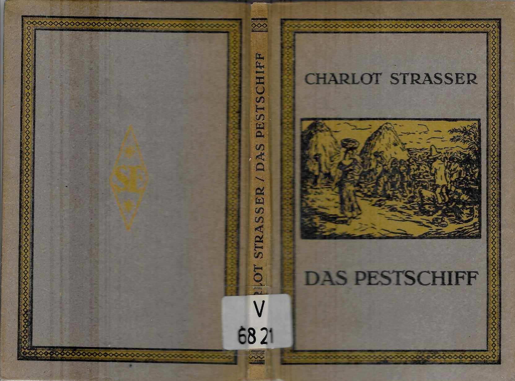 Libri: Das Pestschiff, Charlot Strasser, 1918 – Usato da Flims - Dorf venduto da Stagediver 3