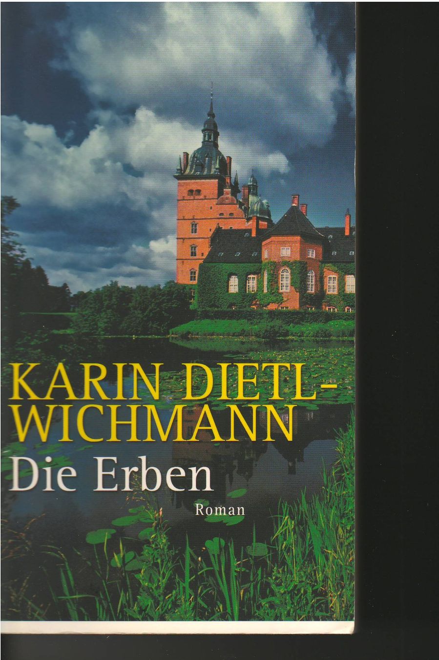 Bücher: Karin Dietl-Wichmann  -  Die Erben – Gebraucht aus Lyss von Zon