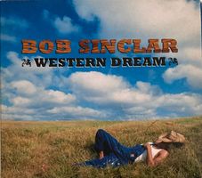 BOB SINCLAR - WESTERN DREAM