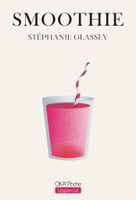 SMOOTHIE - LIVRE - Stéphanie Glassey