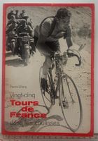 Vingt-cinq tour de France dans les coulisses - Pierre Chany