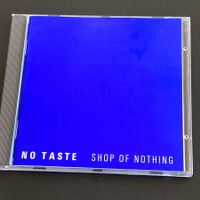 No Taste - Shop Of Nothing | Jazz Rock, Schaffhausen