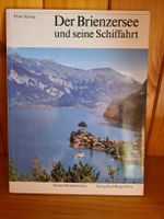"Der Brienzersee und seine Schifffahrt" Hans Spreng