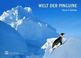 Bruno P. Zehnder "Welt der Pinguine" OVP