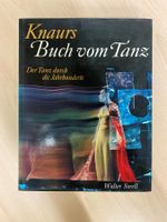 Knaurs Buch vom Tanz: Der Tanz durch die Jahrhunderte