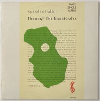 Spandau Ballet, Through The Barricades (Extended Version)
