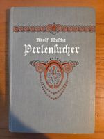 Adolf Muschg sen. – Perlensucher – Erstausgabe 1911?