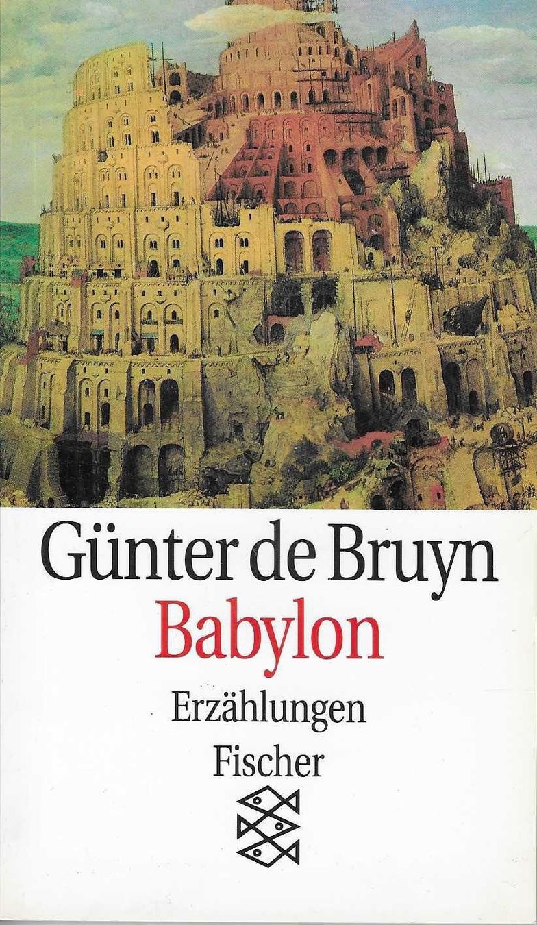 Bücher: Günter de Bruyn - Babylon – Gebraucht aus Flims - Dorf von Stagediver