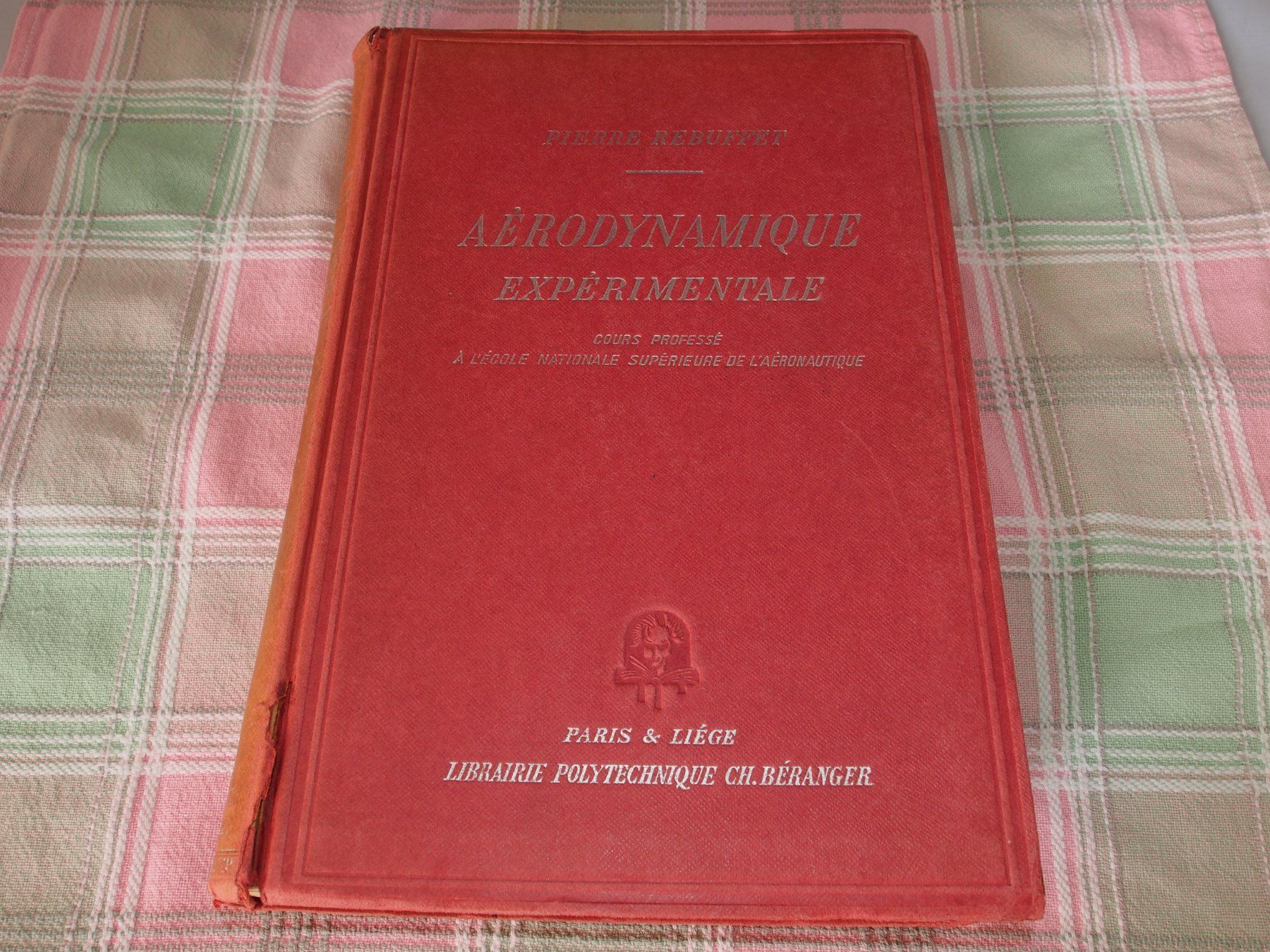 Livres: aérodynamique expérimentale p. rebuffet éd. 1945 – D'occasion à Ovronnaz par Etagne68 1