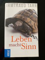 Leben macht Sinn, von Irmtraut Tarr