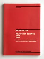 Architektur in der deutschen Schweiz 1980–1990