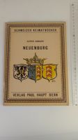 Schweizer Heimatbücher: Neuenburg 1944