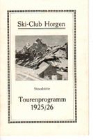 Broschüre, Ski-Club Horgen Tourenprogramm 1925/26